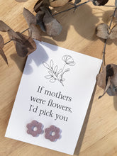 Load image into Gallery viewer, Gift Card &amp; Earrings (If mother's were flowers)
