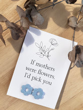 Load image into Gallery viewer, Gift Card &amp; Earrings (If mother's were flowers)
