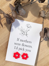Load image into Gallery viewer, Gift Card &amp; Earrings (If mother's were flowers)
