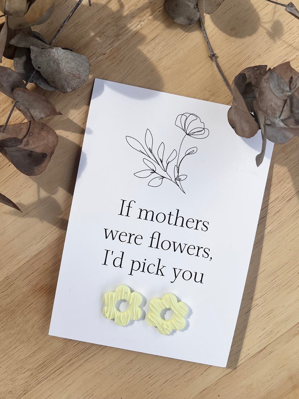 Gift Card & Earrings (If mother's were flowers)