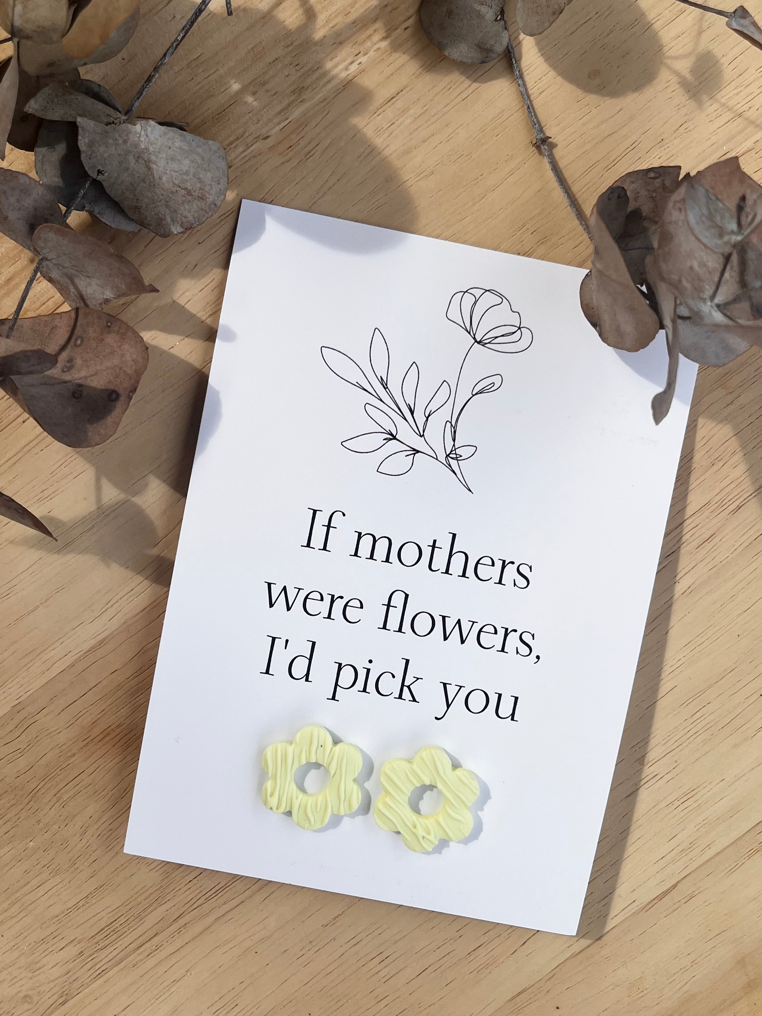 Gift Card & Earrings (If mother's were flowers)