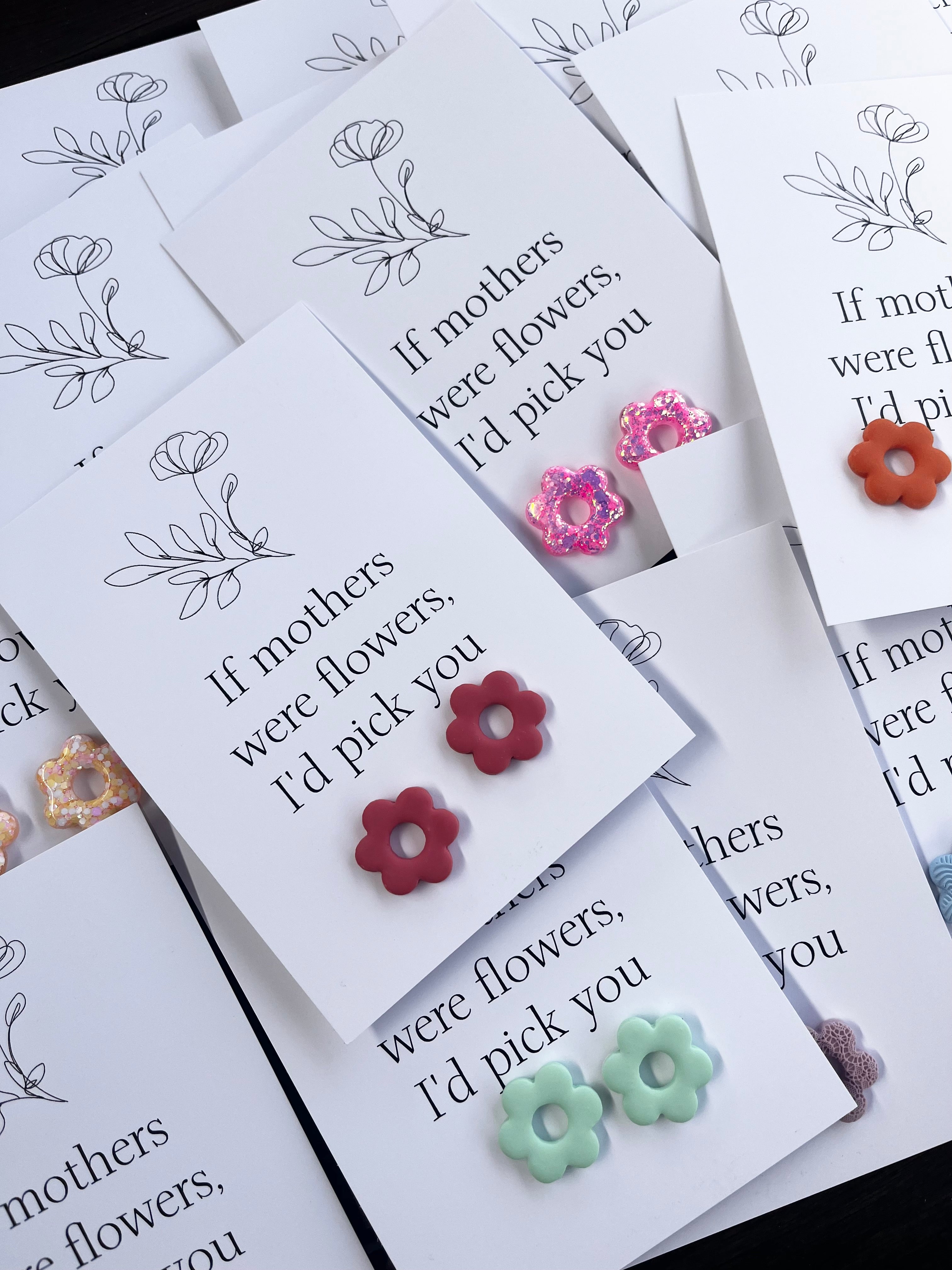 Gift Card & Earrings (If mother's were flowers)