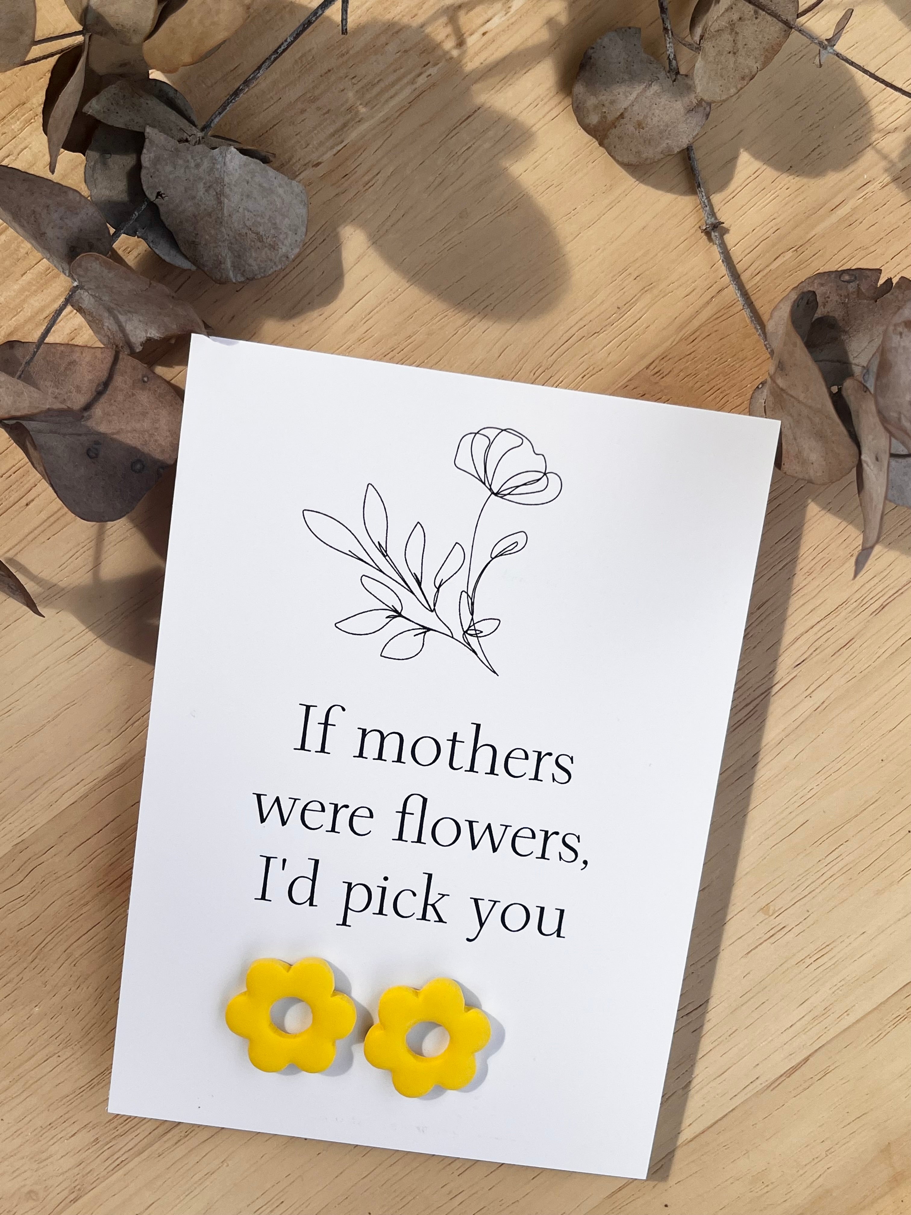 Gift Card & Earrings (If mother's were flowers)