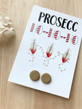 Gift Card & Earrings - Prosecc Ho Ho Ho